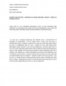 QUESTÃO PARA REFLETIR E CONSTRUIR SEU ENSAIO (REFLEXÃO, DEBATE) A PARTIR DA LEITURA DO TEXTO: