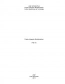 Projeto Integrado Multidisciplinar Cursos Superiores de Tecnologia Projeto Integrado Multidisciplinar