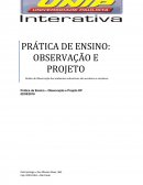 Pr[atica de ensino - observação e projeto