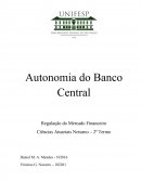 Autonomia do Banco Central - Regulação do Mercado Financeiro