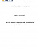GESTÃO ESCOLAR: ABORDAGENS E PROPOSTAS SOB NOVOS OLHARES