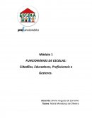 FUNCIONÁRIOS DE ESCOLAS: Cidadãos, Educadores, Profissionais e Gestores