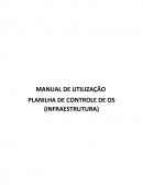 MANUAL DE UTILIZAÇÃO PLANILHA DE CONTROLE DE OS (INFRAESTRUTURA)