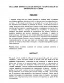 QUALIDADE NA PRESTAÇÃO DE SERVIÇOS FATOR GERADOR NA SATISFAÇÃO DO CLIENTE