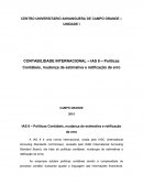 CONTABILIDADE INTERNACIONAL – IAS 8 – Políticas Contábeis, mudança de estimativa e retificação de erro