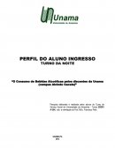 Consumo de Bebidas Alcoólicas pelos Discentes da Unama