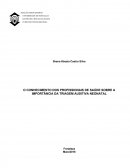 O CONHECIMENTO DOS PROFISSIONAIS DE SAÚDE SOBRE A IMPORTÂNCIA DA TRIAGEM AUDITIVA NEONATAL