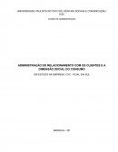 ADMINISTRAÇÃO DO RELACIONAMENTO COM OS CLIENTES E A DIMENSÃO SOCIAL DO CONSUMO