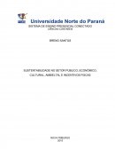 SUSTENTABILIDADE NO SETOR PUBLICO, ECONÔMICO, CULTURAL, AMBIELTAL E INCENTIVOS FISCAS