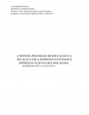 O SISTEMA PRUSSIANO DE EDUCAÇÃO E A RELAÇÃO COM A REPRESENTATIVIDADE E REPRESENTAÇÃO DA MULHER NEGRA