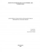 A INFLUÊNCIA E EVOLUÇÃO DA TECNOLOGIA PARA O PROFISSIONAL DE SECRETARIADO