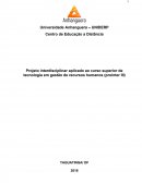Projeto Interdisciplinar Aplicado ao Curso Superior de Tecnologia em Gestão de Recursos Humanos (prointer III)