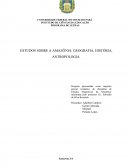 Estudos sobre a Amazônia: Geografia, história e antropologia