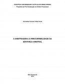 Arbitragem e a irrecorribilidade da sentença arbitral