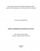 PERDA E SUSPENSÃO DOS DIREITOS POLÍTICOS