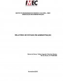 GRADUAÇÃO EM ADMINISTRAÇÃO RELATÓRIO DE ESTÁGIO EM ADMINISTRAÇÃO