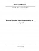 PRAZO PRESCRICIONAL DO SEGURO OBRIGATÓRIO DA LEI Nº 6.194/74 (DPVAT)