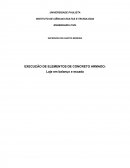 EXECUÇÃO DE ELEMENTOS DE CONCRETO ARMADO: Laje em balanço e escada