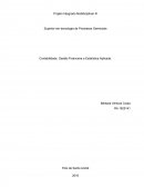 Superior em tecnologia de Processos Gerenciais Contabilidade, Gestão Financeira e Estatística Aplicada.