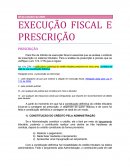 EXECUÇÃO FISCAL E PRESCRIÇÃO