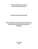 A MUTABILIDADE DO REGIME DE BENS NA CONSTÂNCIA DO CASAMENTO SOB A ÉGIDE DO NOVO CÓDIGO CIVIL BRASILEIRO