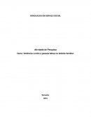 Violência contra a pessoa Idosa no âmbito familiar.