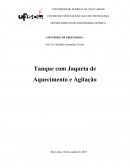 Tanque com Jaqueta de Aquecimento e Agitação - Controle de Processos