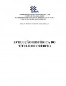 Evolução histórica dos Títulos de Créditos