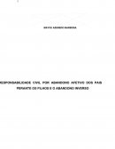 RESPONSABILIDADE CIVIL POR ABANDONO AFETIVO DOS PAIS PERANTE OS FILHOS E O ABANDONO INVERSO