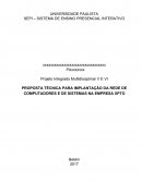 PROPOSTA TÉCNICA PARA IMPLANTAÇÃO DA REDE DE COMPUTADORES E DE SISTEMAS NA EMPRESA XPTO