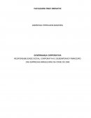 GOVERNANÇA CORPORATIVA RESPONSABILIDADE SOCIAL CORPORATIVA E DESEMPENHO FINANCEIRO DAS EMPRESAS BRASILEIRAS NA CRISE DE 2008