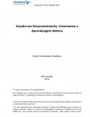 Os Estudos em Desenvolvimento, Crescimento e Aprendizagem Motora