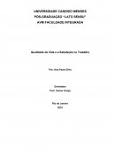 Qualidade de Vida e a Satisfação no Trabalho