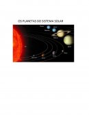 OS PLANETAS DO SISTEMA SOLAR