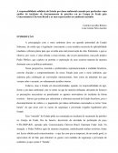 A responsabilidade solidária do Estado por dano ambiental causado por particular: uma análise do incidente de derramamento de petróleo cru no Campo de Frade pela Concessionária Chevron Brasil e as suas repercussões ao ambiente marinho