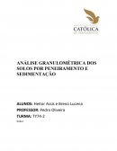 ANÁLISE GRANULOMÉTRICA DOS SOLOS POR PENEIRAMENTO E SEDIMENTAÇÃO