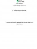 A NOVA APLICABILIDADE DO REGIME DIFERENCIADO DE CONTRATAÇÃO PÚBLICA - (RDC)