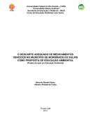 O DESCARTE ADEQUADO DE MEDICAMENTOS VENCIDOS NO MUNICÍPIO DE MORRINHOS DO SUL/RS COMO PROPOSTA DE EDUCAÇÃO AMBIENTAL