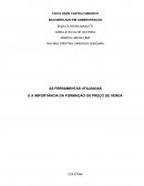 AS FERRAMENTAS UTILIZADAS E A IMPORTÂNCIA DA FORMAÇÃO DO PREÇO DE VENDA