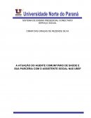 A ATUAÇÃO DO AGENTE COMUNITÁRIO DE SAÚDE E SUA PARCERIA COM O ASSISTENTE SOCIAL NAS UBSF