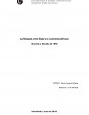 As Relações entre Brasil e o Continente Africano Durante a Década de 1970