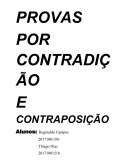 PROVAS POR CONTRADIÇÃO E CONTRAPOSIÇÃO