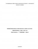 DOSSIÊ DISCIPLINA PSICOLOGIA E EDUCAÇÃO II – PROFESSORA CARLA GELATI