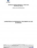 A IMPORTÂNCIA DA PREVENÇÃO E TRATAMENTO AO USO DE DROGAS