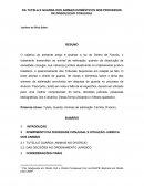 ARTIGO-DA TUTELA E GUARDA DOS ANIMAIS DOMÉSTICOS NOS PROCESSOS DE DISSOLUÇÃO