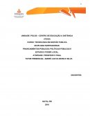 DISCIPLINAS NORTEADORAS: FINANCIAMENTOS PÚBLICOS; POLÍTICAS PÚBLICAS E ESTADO E PODER LOCAL