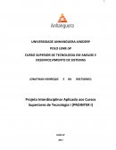 Projeto Interdisciplinar Aplicado ao Curso Superior de Tecnologia em Análise e Desenvolvimento de Sistemas