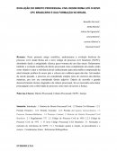 EVOLUÇÃO DO DIREITO PROCESSUAL CIVIL DESDE ROMA ATÉ O NOVO CPC BRASILEIRO E SUA FORMAÇÃO NO BRASIL