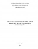 ASSISTÊNCIA DE ENFERMAGEM NO PERÍODO PÓS-OPERATÓRIO – METODOLOGIA DA PROBLEMATIZAÇÃO