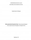 POPULAÇÃO EM SITUAÇÃO DE RUA: Política Nacional Brasileira Para Inclusão Social da População em Situação de Rua